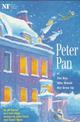 Peter Pan: Or The Boy Who Would Not Grow Up - A Fantasy in Five Acts