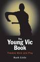 The Young Vic Theatre Book