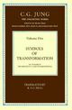 Symbols of Transformation: Collected Works of C.G. Jung: Volume 5