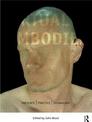 The Virtual Embodied: Practices, Theories and the New Technologies