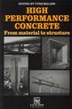 High Performance Concrete: From material to structure