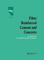 Fibre Reinforced Cement and Concrete: Proceedings of the Fourth RILEM International Symposium