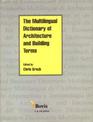 Multilingual Dictionary of Architecture and Building Terms