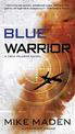 Blue Warrior: A Troy Pearce Novel