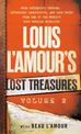 Louis L'Amour's Lost Treasures: Volume 3: More Mysterious Stories, Unfinished Manuscripts, and Lost Notes from One of the World'