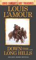 Down the Long Hills (Louis L'Amour's Lost Treasures): A Novel