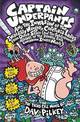 Captain Underpants and the Invasion of the Incredibly Naughty Cafeteria Ladies from Outer Space (and the Subsequent Assault of t