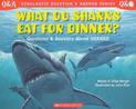 What Do Sharks Eat for Dinner?: Questions and Answers about Sharks