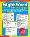 100 Write-and-Learn Sight Word Practice Pages: Engaging Reproducible Activity Pages That Help Kids Recognize, Write, and Really