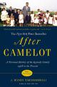After Camelot: A Personal History of the Kennedy Family - 1968 to the Present