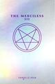 The Merciless III: Origins of Evil (A Prequel)