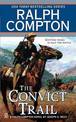 Ralph Compton the Convict Trail