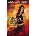 Agave Kiss: A Corine Solomon Novel