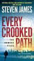 Every Crooked Path: The Bowers File