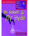 Dr. Jekyll and Mr. Hyde: Fast Track Classics