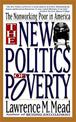 The New Politics Of Poverty: The Nonworking Poor In America