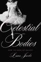 Celestial Bodies: How to Look at Ballet