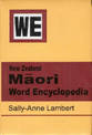 New Zealand Maori Word Encyclopedia
