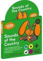 Sounds of the Country: Listen, sing and learn all the sounds of the country!