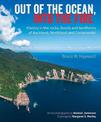 Out of the Ocean, Into the Fire: History in the rocks, fossils and landforms of Auckland, Northland and Coromandel