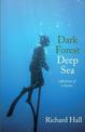 Dark Forest Deep Sea: Reflections of a hunter