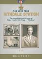 The Hero from Nithdale Station: The remarkable true-life story of Major Charles W.H. Tripp - 'The Boss'