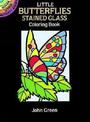 Little Butterflies Stained Glass Colouring Book