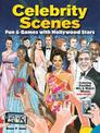 Celebrity Scenes: Fun & Games with Hollywood Stars