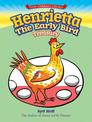 Henrietta, The Early Bird Treasury