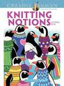 Creative Haven Knitting Notions Coloring Book