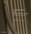 Furniture in Architecture: The Work of Luke Hughes - Arts & Crafts in the Digital Age