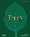 Trees - A Financial Times Book of the Year: From Root to Leaf