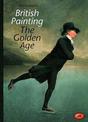 British Painting: The Golden Age