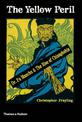 The Yellow Peril: Dr Fu Manchu & The Rise of Chinaphobia
