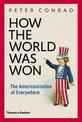 How the World Was Won: The Americanization of Everywhere
