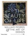 The Beauty of Life: William Morris & the Art of Design