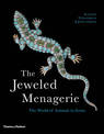 The Jeweled Menagerie: The World of Animals in Gems