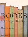 Books: A Living History