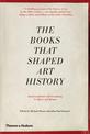 The Books that Shaped Art History: From Gombrich and Greenberg to Alpers and Krauss