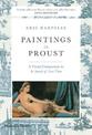 Paintings in Proust: A Visual Companion to 'In Search of Lost Time'