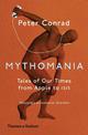 Mythomania: Tales of Our Times, From Apple to Isis