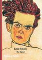 Egon Schiele: The Egoist