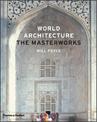 World Architecture: The Masterworks