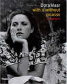 Dora Maar - with & without Picasso: A Biography