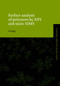 Surface Analysis of Polymers by XPS and Static SIMS
