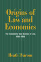 Origins of Law and Economics: The Economists' New Science of Law, 1830-1930
