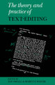 The Theory and Practice of Text-Editing: Essays in Honour of James T. Boulton