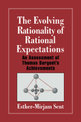 The Evolving Rationality of Rational Expectations: An Assessment of Thomas Sargent's Achievements