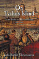 On Tycho's Island: Tycho Brahe and his Assistants, 1570-1601
