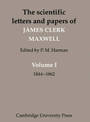The Scientific Letters and Papers of James Clerk Maxwell: Volume 1, 1846-1862